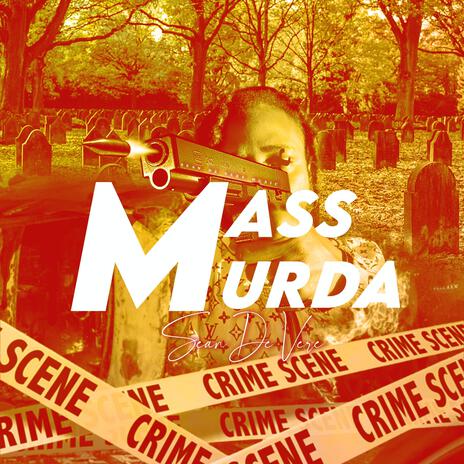 Mass Murder | Boomplay Music