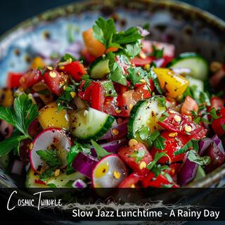 Slow Jazz Lunchtime-A Rainy Day