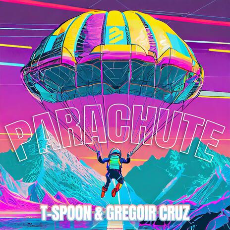 Parachute ft. Gregoir Cruz | Boomplay Music