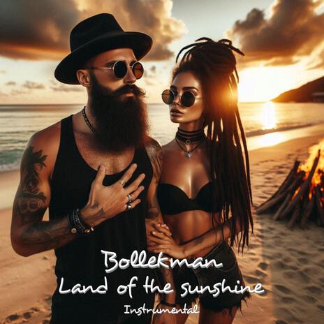 Land of the sunshine | Boomplay Music