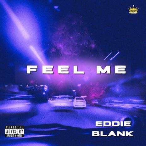 Feel Me | Boomplay Music