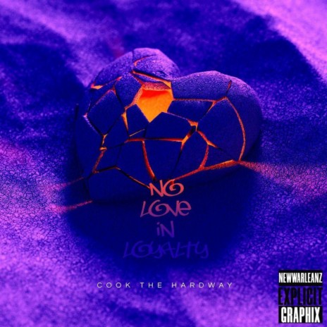 No Love in Loyalty | Boomplay Music