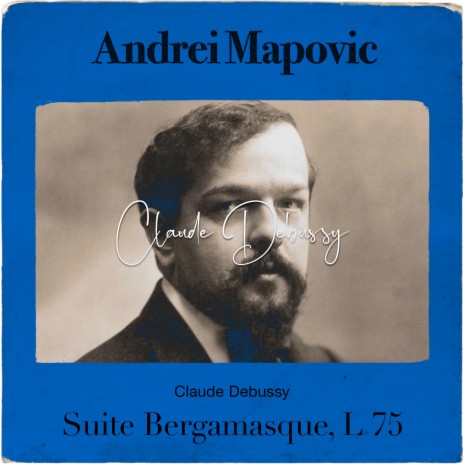 Suite Bergamasque, L. 75, II. Menuet in A minor, Andantino | Boomplay Music