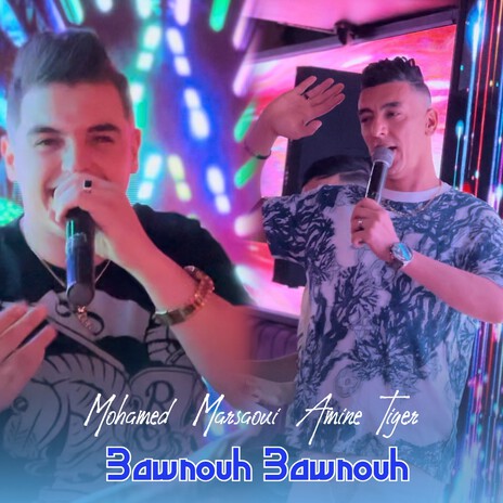 3awnouh 3awnouh ft. Cheb Amine tiger & Dib El3ajib | Boomplay Music