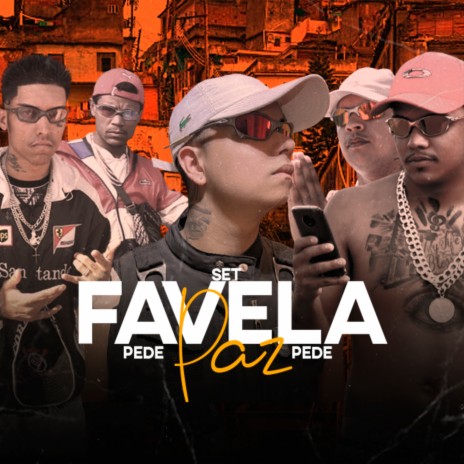 Set Favela Pede Paz ft. MC BRUNINHO 015, MC JOÃO RV & MC NEGO DA BT