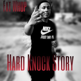 Hard Knock Story lyrics | Boomplay Music