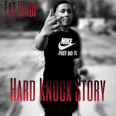 Hard Knock Story | Boomplay Music