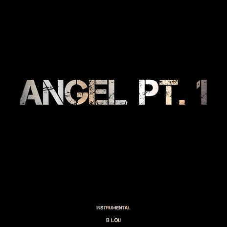 Angel Pt. 1 | Boomplay Music