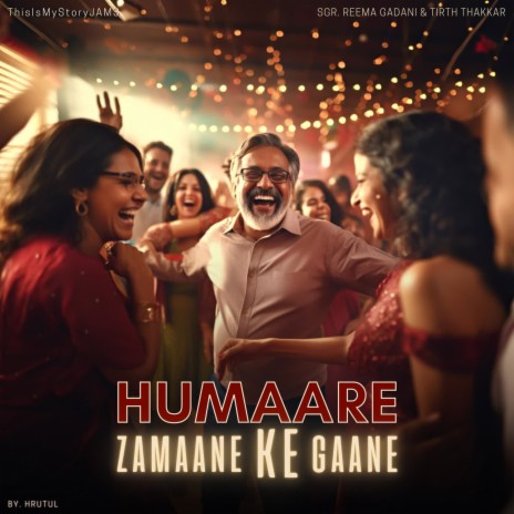 HUMAARE ZAMAANE KE GAANE | Boomplay Music