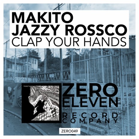 Clap Your Hands (Original Mix) ft. Jazzy Rossco