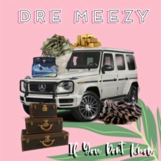 Dre Meezy