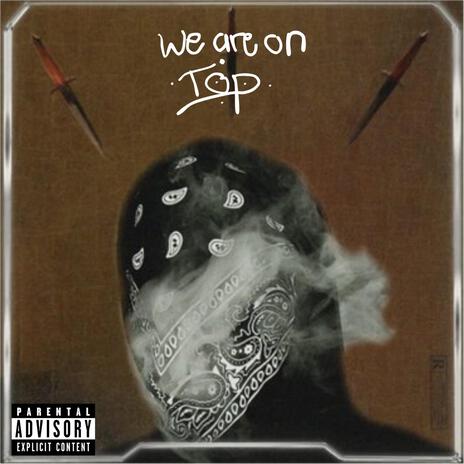 We Are On Top | Boomplay Music