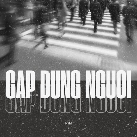 GAPDUNGNGUOI | Boomplay Music