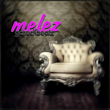 melez | Boomplay Music