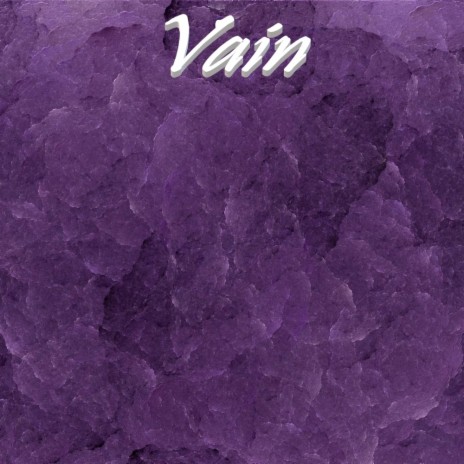 Vain | Boomplay Music