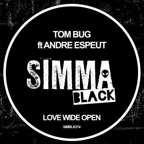 Love Wide Open (Original Mix) ft. Andre Espeut