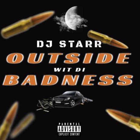 OUTSIDE (WIT DI BADNESS) | Boomplay Music