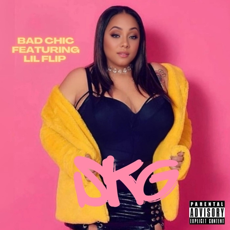 Bad Chic ft. LiL Flip | Boomplay Music