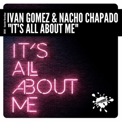 It's All About Me (Original Mix) ft. Nacho Chapado
