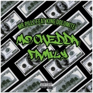 Mo Chedda Family (feat. King Dolomite)