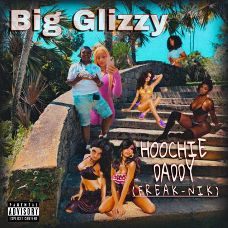 Hoochie Mama (Freak-Nik) | Boomplay Music