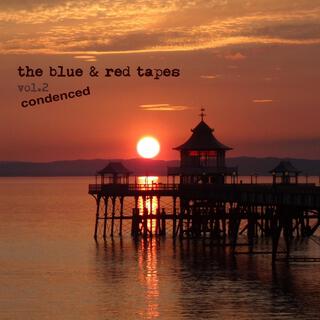 The Blue & Red Tapes Vol.2 Condenced