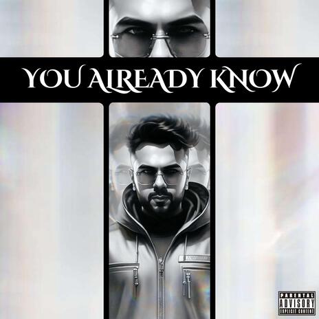 You Already Know ft. Kaxf | Boomplay Music