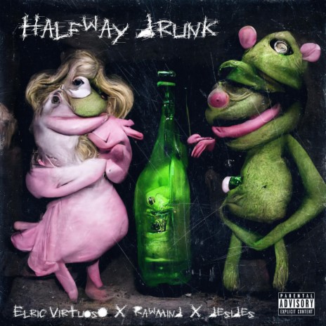 Halfway Drunk ft. RawMind & DestheProvider