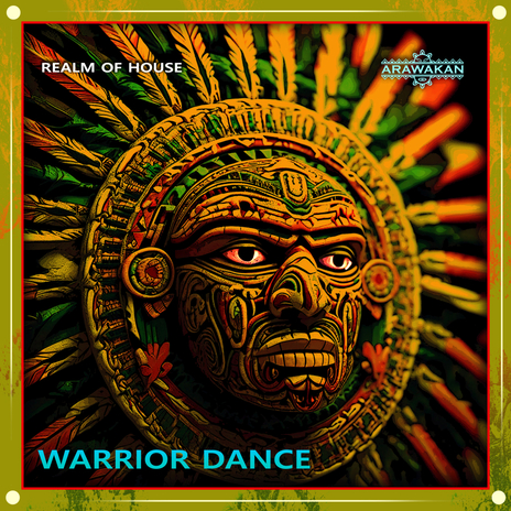 Warrior Dance (Arawakan Drum Mix) | Boomplay Music