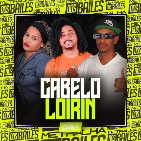 Cabelo Loirin ft. MC BOB ANNE & DJ VN Mix | Boomplay Music