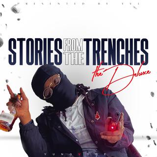 Stories From The Trenches (Deluxe)