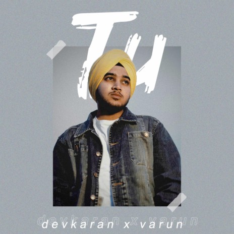Tu ft. Varun | Boomplay Music