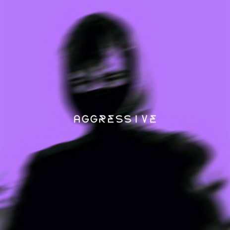 Aggressive | Boomplay Music