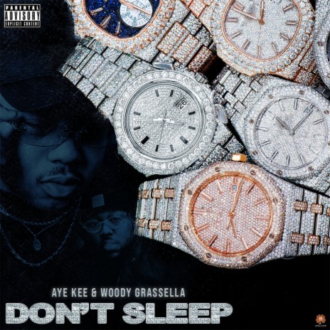 Don't Sleep ft. Woody Grassella | Boomplay Music