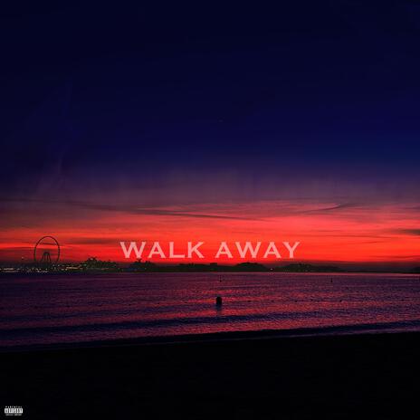 walk away | Boomplay Music