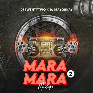 Mara to mara mixtape