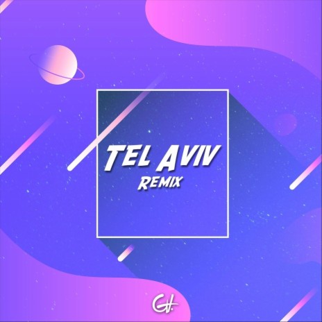 Tel Aviv (Remix) | Boomplay Music