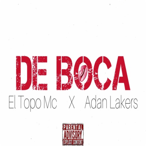 De Boca ft. Adan Lakers | Boomplay Music