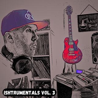 Ishtrumentals, Vol. 3 (Instrumental)