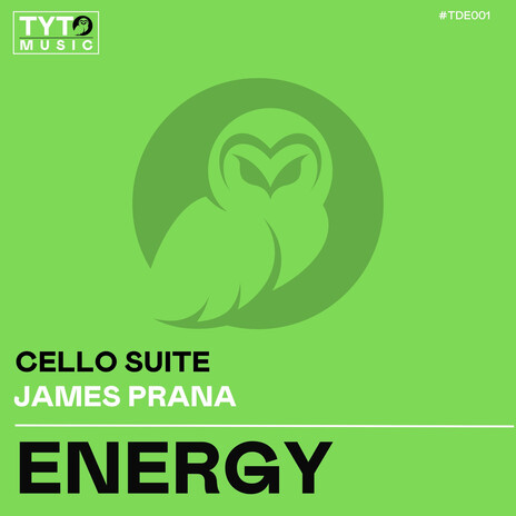 Cello Suite (Energy Music) ft. TYTO Electronic | Boomplay Music