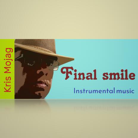 Final smile | Boomplay Music