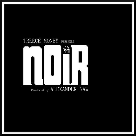 NOIR ft. Alexander NAW | Boomplay Music