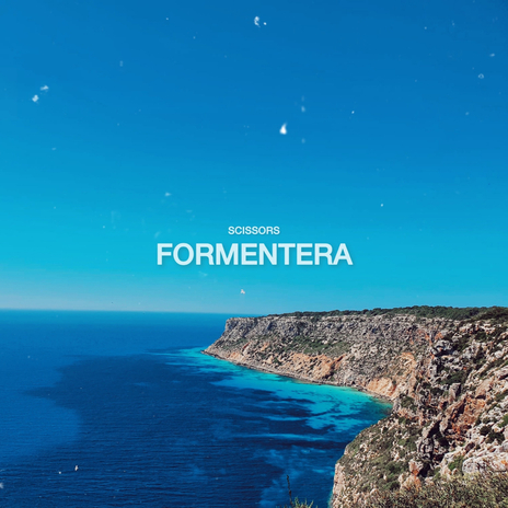 Formentera | Boomplay Music