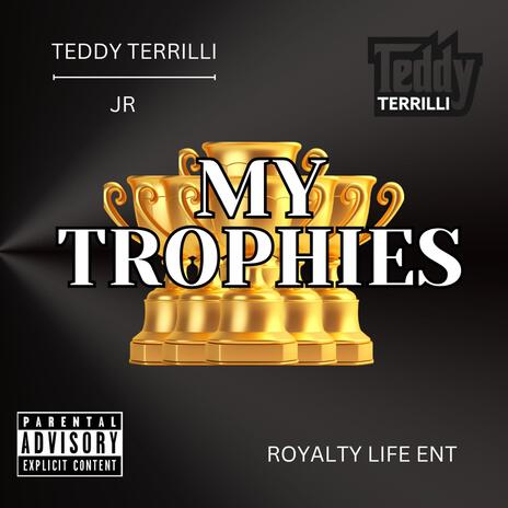 My Trophies ft. JR | Boomplay Music
