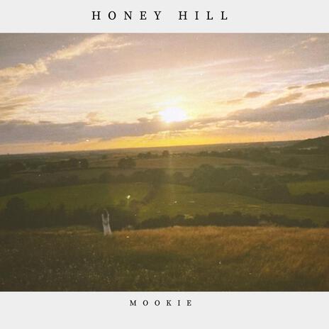 Honey Hill | Boomplay Music
