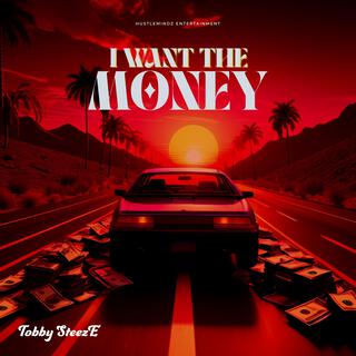 I want the money