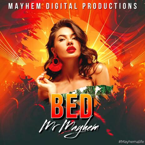 BED (Radio Edit) ft. Mr Mayhem