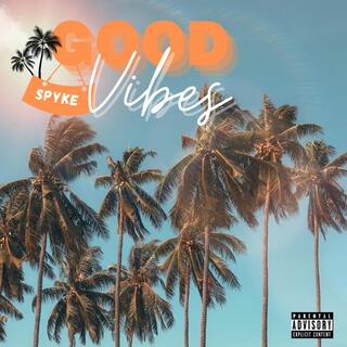 GOOD VIBES