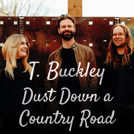 Dust Down a Country Road | Boomplay Music