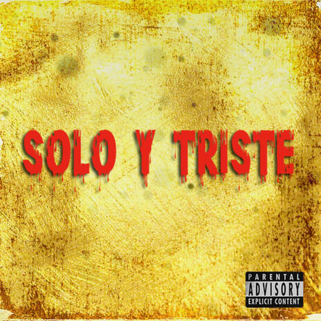 El Ganster 08 (Solo y Triste)